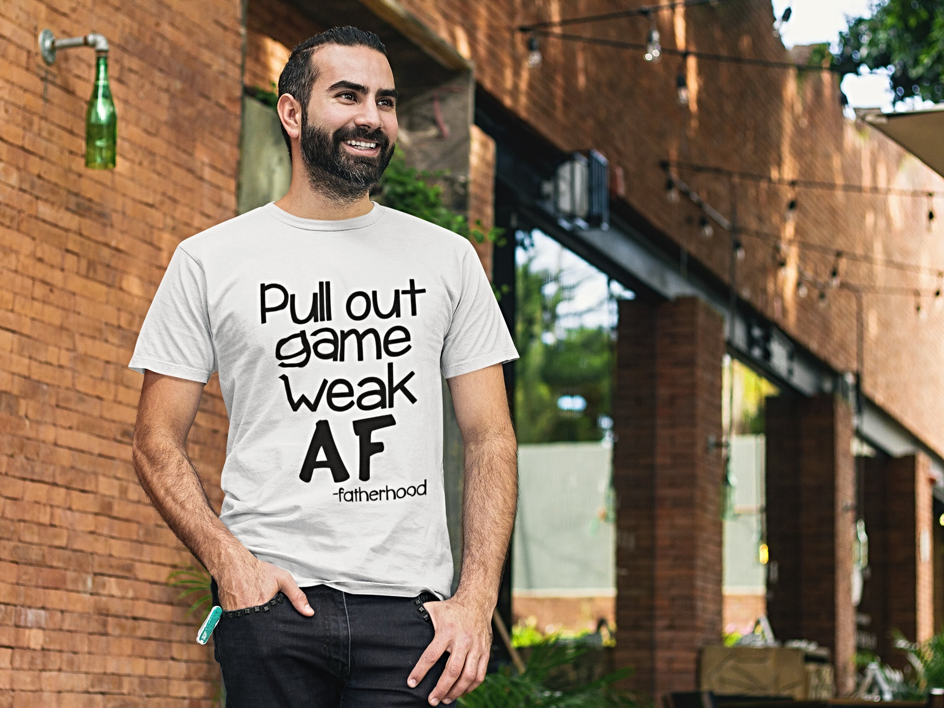 Funny Dad Shirt - Pull Out Game Weak AF - Fatherhood™